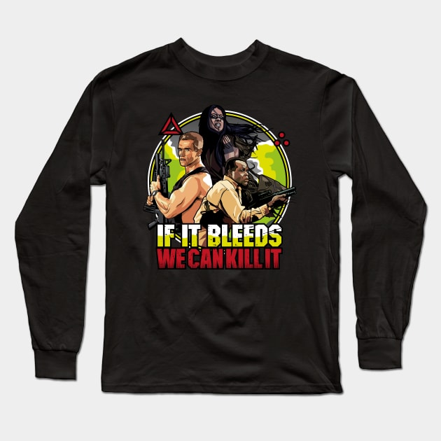 If It Bleeds We Can Kill It - Predator Long Sleeve T-Shirt by RetroReview